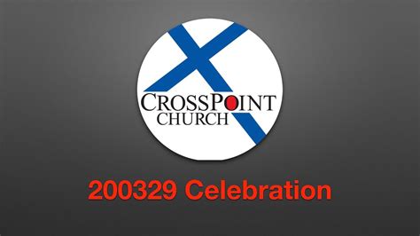 Crosspoint Church 200329 Youtube