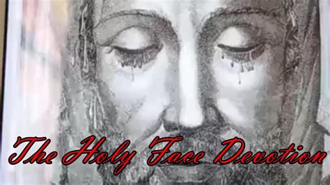 The Holy Face Devotion Thu Nov 21 2019 Youtube