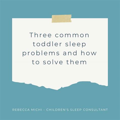 Three Common Toddler Sleep Problems And How To Solve Them Rebecca