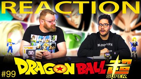 English subbed and dubbed anime streaming db dbz dbgt dbs episodes and movies hq streaming. Dragon Ball Super ENGLISH DUB REACTION!! Episode 99 ...