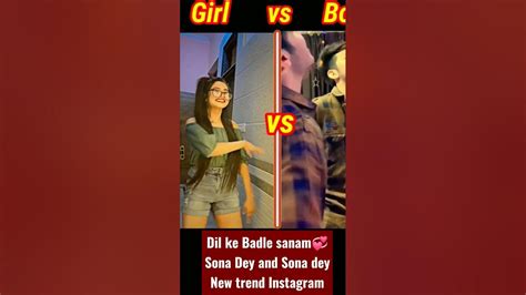 Dil Ke Badle Sanam💞 Sona Dey And Sona Dey New Trend Instagram Reel 2023
