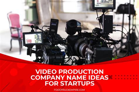 Video Production Company Name Ideas For Startups Food Truck Empire