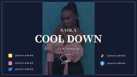 Sasila Cool Down Official Audio Youtube