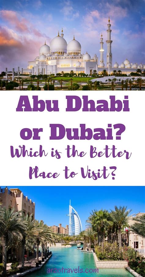 Abu Dhabi Or Dubai Which Is The Better Place To Visit