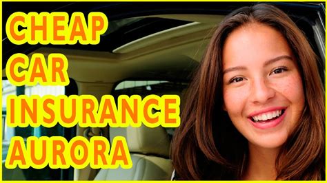 Cheap Car Insurance Companies Aurora Colorado How To Get Cheap Car
