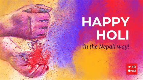 Happy Holi In The Nepali Way Hamro Patro