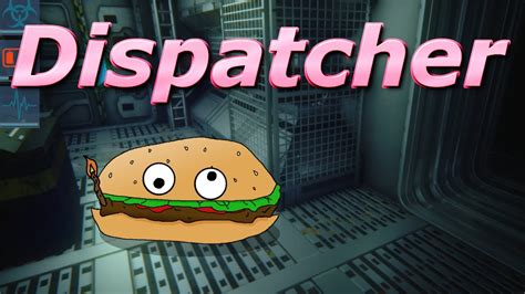 Lets Try Games Dispatcher Youtube