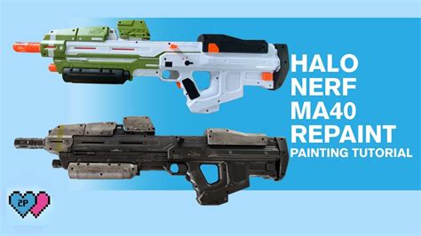 Painting The Nerf Halo Ma40 Youtube
