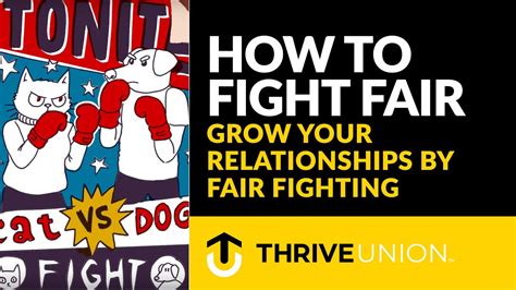 How To Fight Fair Grow Your Relationships By Fair Fighting Youtube