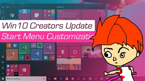 I Customize The Start Menu Of Windows 10 Creators Update For About An