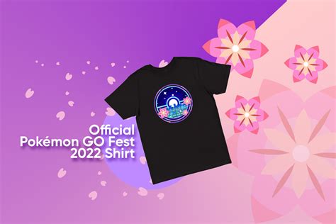 Les T Shirts Pokémon Go Fest 2022 Seront Disponibles Pour Les Dresseurs
