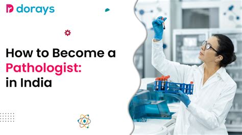 How To Become A Pathologist In India Dorayslab