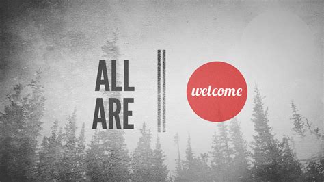 3 Ways 'All Are Welcome' Is Hurting the Church - Angela ...