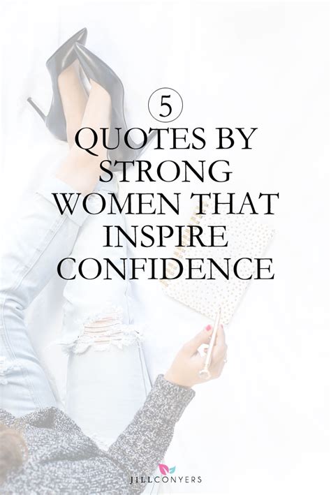 Meaningful quotes inspirational career quotes motivation women quotes confident quotes for women. 5 Quotes by Strong Women That Inspire Self Confidence ...