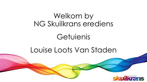 Getuienis Louise Loots Van Staden Youtube