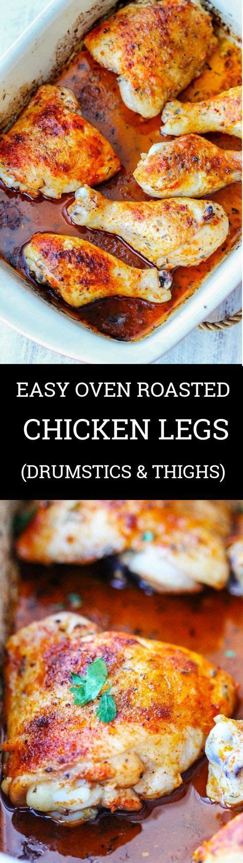 oven roasted chicken legs thighs and drumsticks eating european recipe oven roasted
