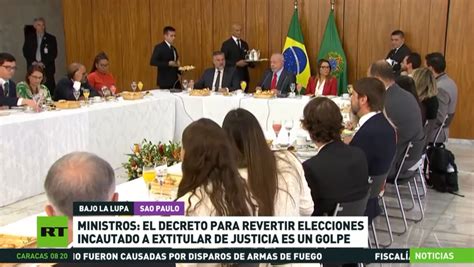 Ministros Brasileños El Decreto Del Extitular De Justicia Para Anular El Resultado Electoral Es