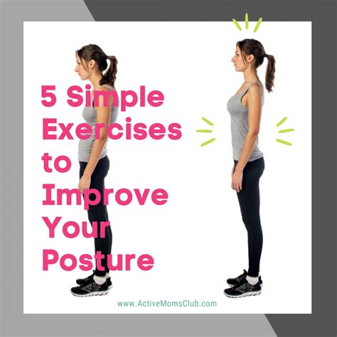 Simple Exercises To Improve Posture Active Moms Club
