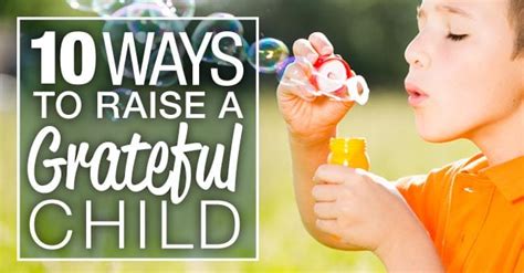 10 Ways To Raise A Grateful Child Instead Of A Gimme Child For