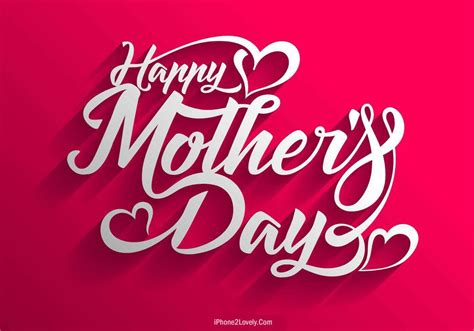 Happy Mothers Day Hd Wallpapers Top Free Happy Mothers Day Hd