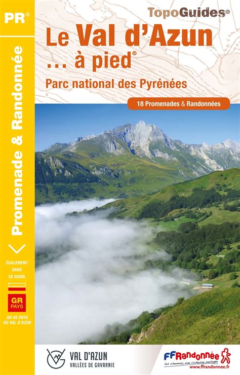 Wandelgids St10 Le Val Dazun à Pied Parc National Des Pyrénées