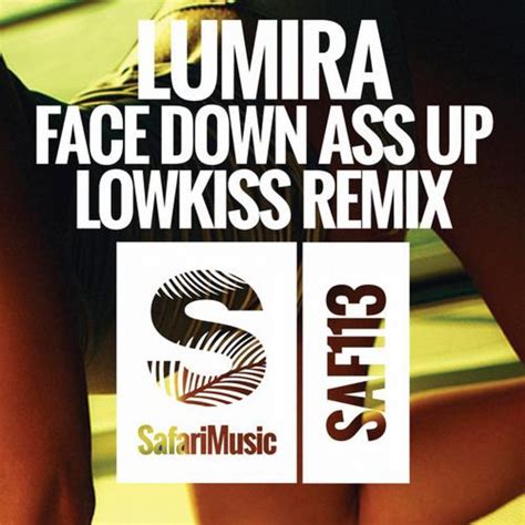 Face Down Ass Up Lowkiss Clean Remix Song And Lyrics By Lowkiss