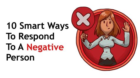 10 Smart Ways To Respond To A Negative Person