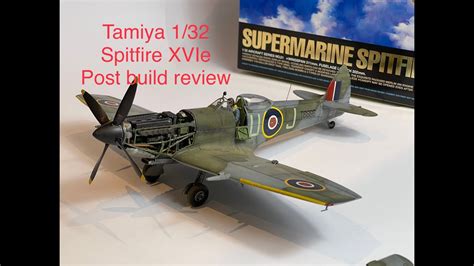 Tamiya Spitfire Xvie Quick Kit Review Youtube