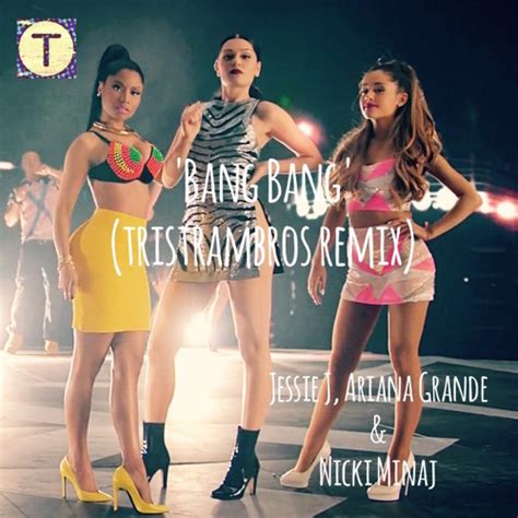 What a great pairing with jessie j, ariana , and nikki m! Download Jessie J Ft Ariana Grande Nicki Minaj Bang Bang 8D / Jessie J Ariana Grande Nicki Minaj ...