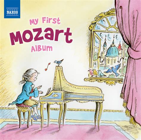 My First Mozart Album Album By Wolfgang Amadeus Mozart Various
