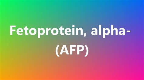 For this reason, this represents one of the most useful markers for hepatocellular carcinoma. Fetoprotein, alpha- (AFP) - Medical Meaning - YouTube