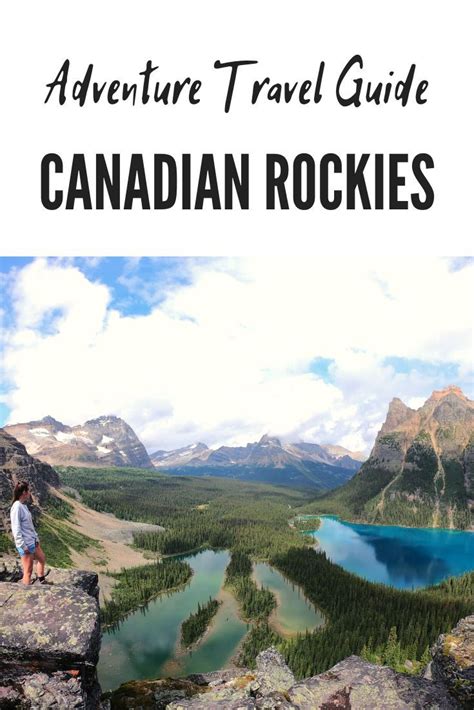 Canadian Rockies Adventure Travel Guide Canadian Rockies Travel