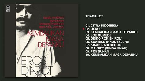 Eros Djarot Album Kembalikan Masa Depanku Audio Hq Youtube