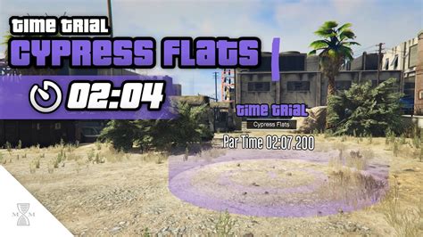 Cypress Flats Time Trial Gta Online Youtube