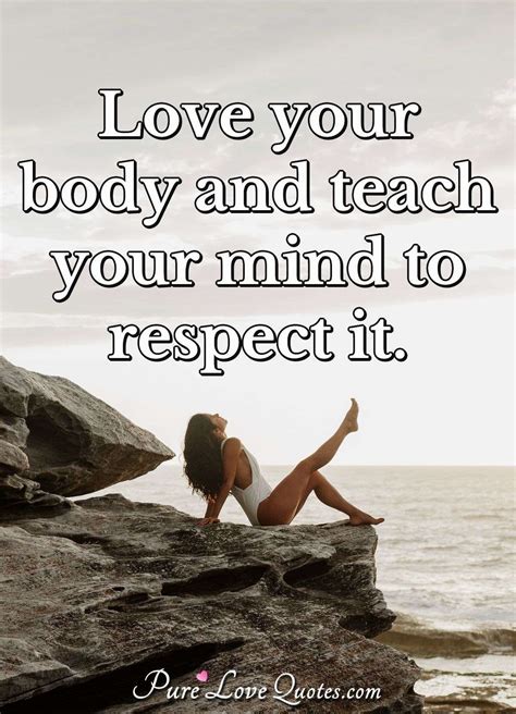 Love Quotes From In 2021 Loving Your Body Love