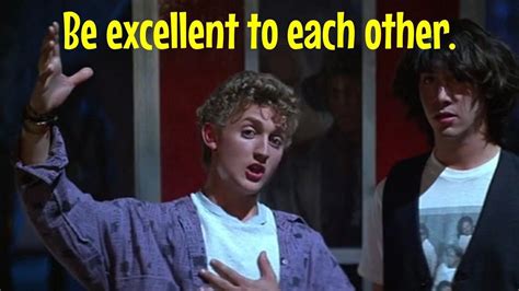 Bill And Teds Excellent Adventure 1000 Favorite Movie Quotes Ted