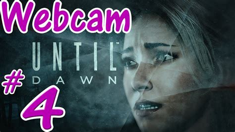 Until Dawn Part 4 Ty Under Pressure Ps4 Webcam Co Op Youtube