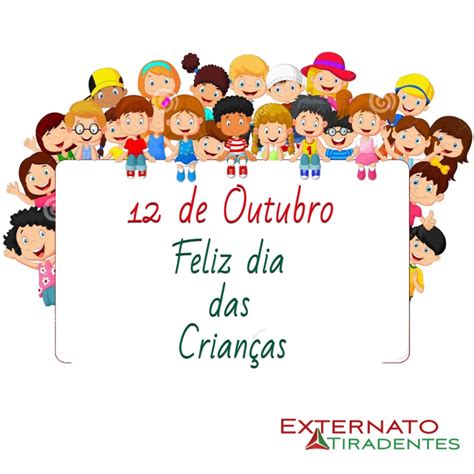 12 De Outubro Dia Das Crianças Externato Tiradentes