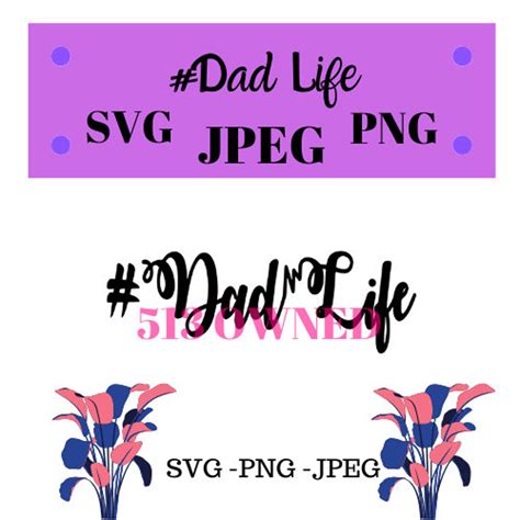 Dadlife Dad Life Svg Png Jpeg Svg Files Cut Files Etsy