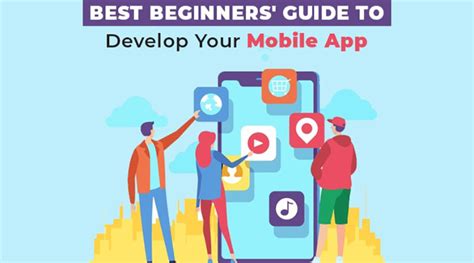 A Step By Step Guide To Develop Your First Mobile App Tech Today Info