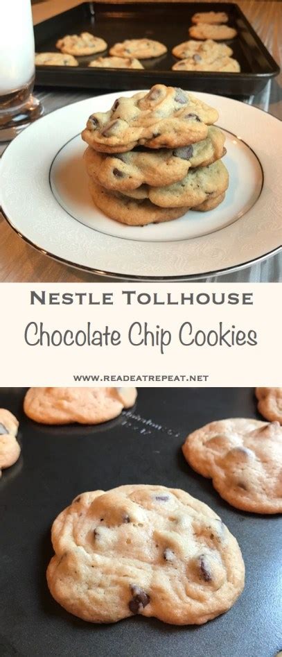 Nestle Toll House Chocolate Chip Cookies Read Eat Repeat