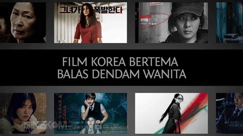 Film Korea Bertema Balas Dendam Wanita Youtube