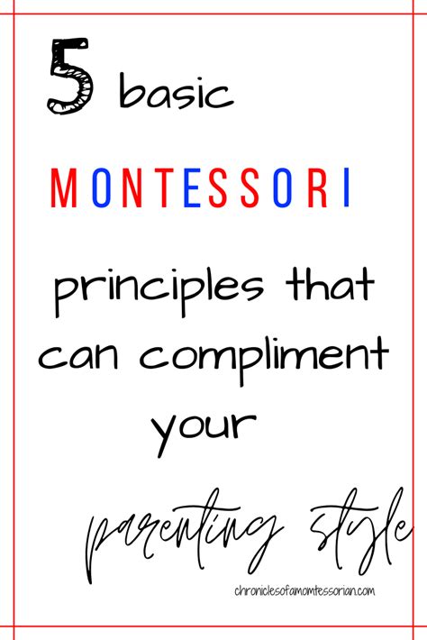 Montessori Principles Used For Parenting Chronicles Of A Momtessorian