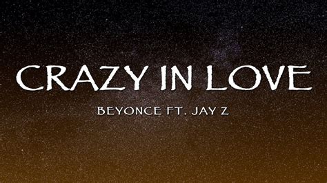 Beyonce Crazy In Love Lyrics Youtube