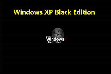 Windows Xp Black Edition Iso Download And Install Tutorial