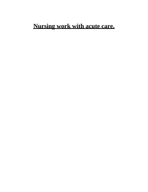 Nursing Work With Acute Care Study Material And Solved Assignments