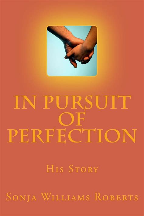 In Pursuit Of Perfection Kindle Edition By Roberts Sonja Health