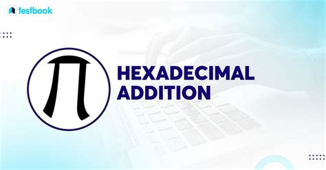 Hexadecimal Additionlearn Hexadecimal Number System With Example