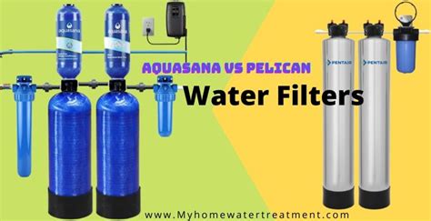 Aquasana Vs Pelican Water Filters Comparison 2022