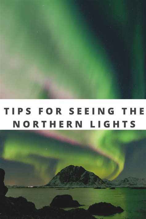 Tips For Seeing The Northern Lights Northern Lights Iceland Things